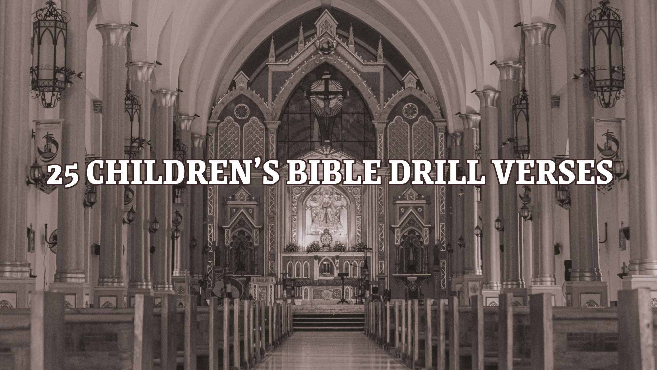 25 CHILDREN’S BIBLE DRILL VERSES